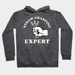 Straw Grasping Expert (Light on Dark) Hoodie